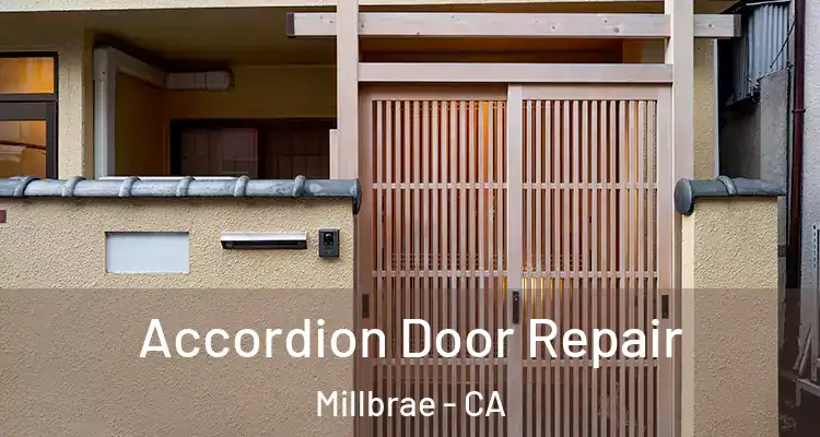  Accordion Door Repair Millbrae - CA