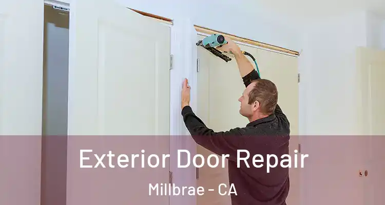  Exterior Door Repair Millbrae - CA
