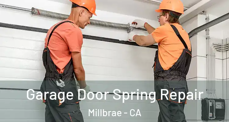  Garage Door Spring Repair Millbrae - CA