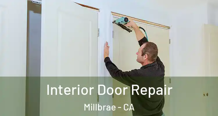  Interior Door Repair Millbrae - CA