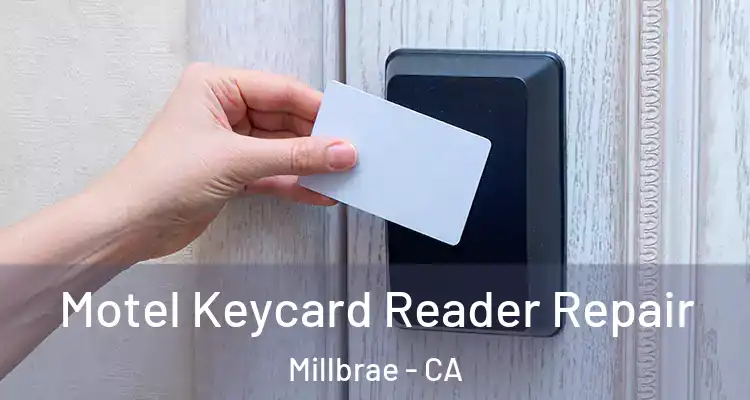  Motel Keycard Reader Repair Millbrae - CA
