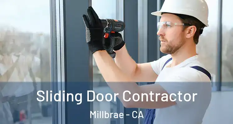  Sliding Door Contractor Millbrae - CA