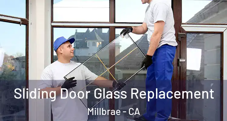  Sliding Door Glass Replacement Millbrae - CA