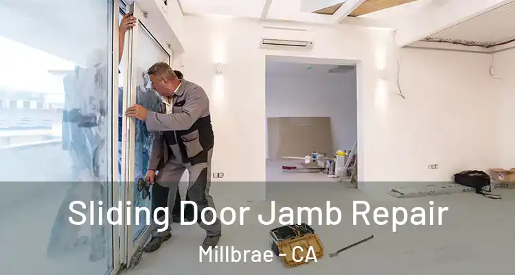  Sliding Door Jamb Repair Millbrae - CA