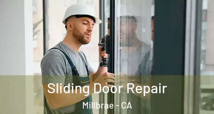  Sliding Door Repair Millbrae - CA