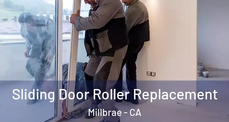  Sliding Door Roller Replacement Millbrae - CA