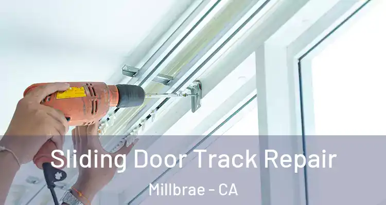  Sliding Door Track Repair Millbrae - CA