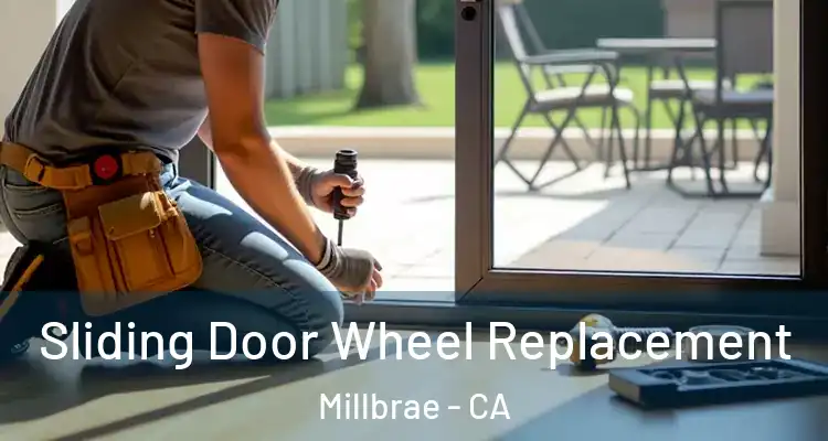  Sliding Door Wheel Replacement Millbrae - CA